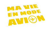 Ma vie en Mode Avion Ma vie en Mode Avion
