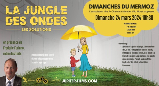 CINÉ-DÉBAT le 24/03 à MURET (31) avec la projection du film "La jungle des ondes"