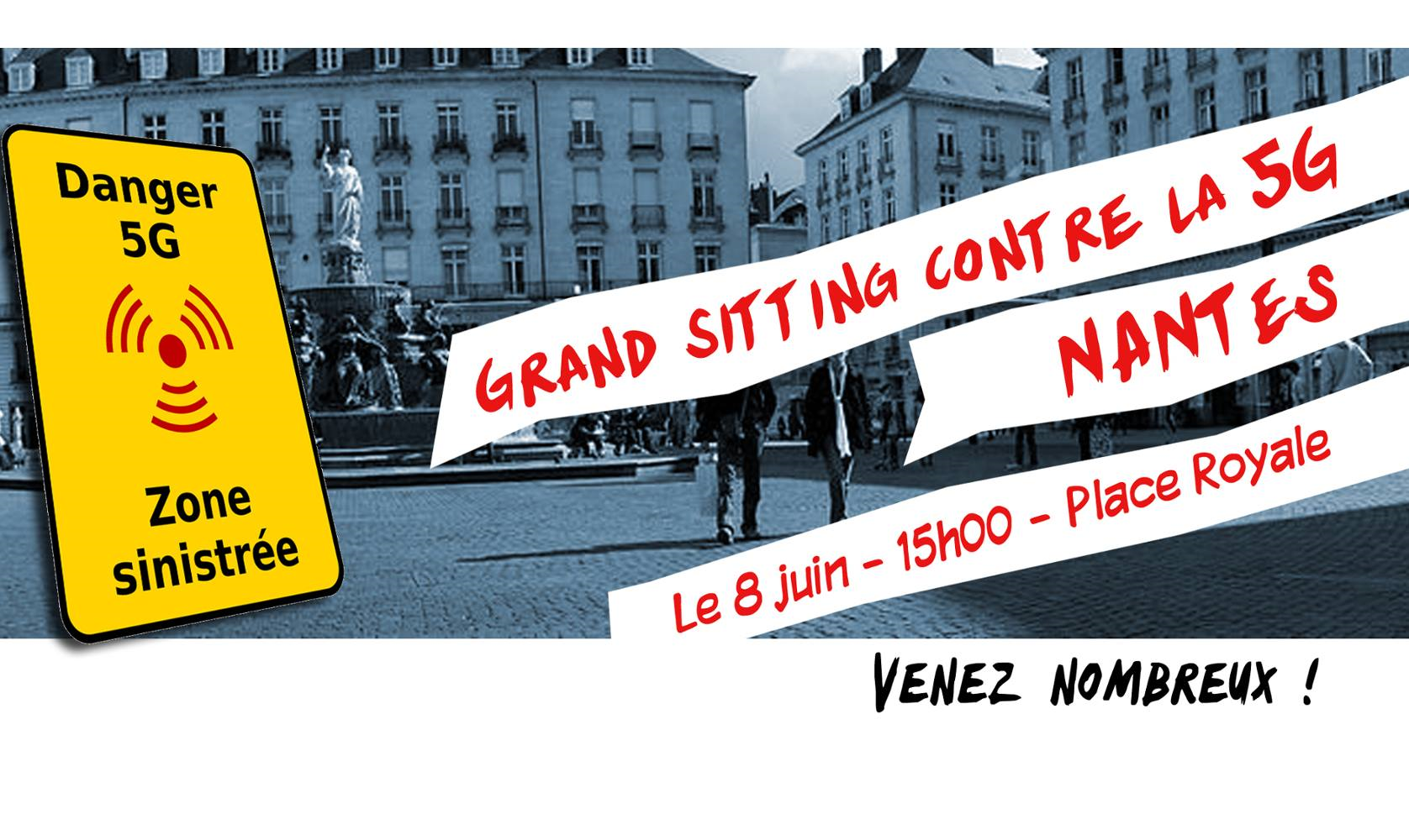 Samedi 8 juin à Nantes : Grand sitting contre la 5G Samedi 8 juin à Nantes : Grand sitting contre la 5G